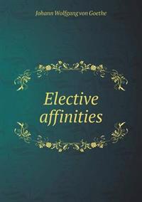 Elective Affinities