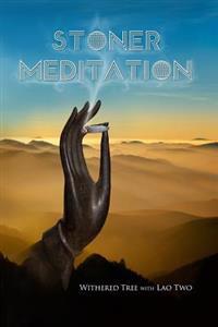 Stoner Meditation