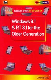 Windows 8.1RT 8.1 for the Older Generation
