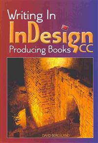 Writing in Indesign CC Producing Books