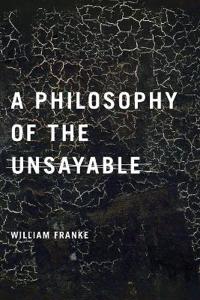 A Philosophy of the Unsayable