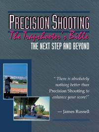 Precision Shooting-The Trapshooters Bible