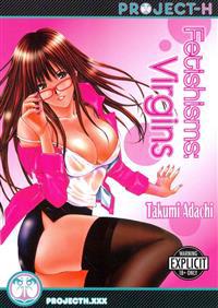 Fetishisms: Virgins (Hentai Manga)