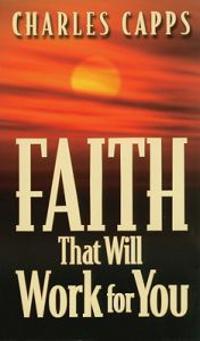 Faith That Will Work for You