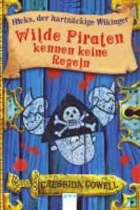 Wilde Piraten kennen keine Regeln