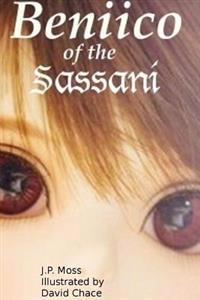 Beniico of the Sassani