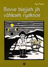 Bovve biejjieh jih våhkoeh ryøknoe