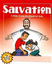 Salvation: A Bible Study Wordbook for Kids