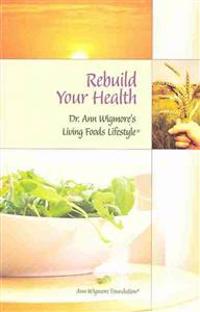 Rebuild Your Health