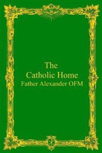 The Catholic Home