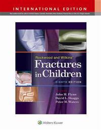 Rockwood & Wilkins Fractures in Children
