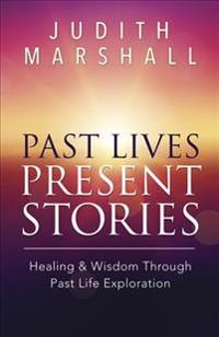 Past Lives, Present Stories