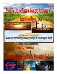 Zealot: The Life and Times of Jesus and Muhammad of Nazareth and Mecca 2014