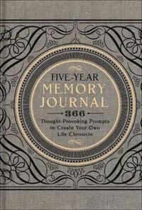 Five-Year Memory Journal: 366 Thought-Provoking Prompts to Create Your Own Life Chronicle