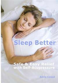 Sleep Better, Safe & Easy Relief with Self-Acupressure