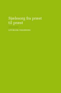 Sjælesorg fra præst til præst