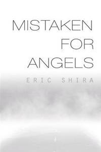 MISTAKEN FOR ANGELS