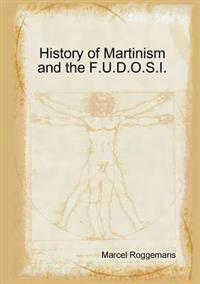 History of Martinism and the F.U.D.O.S.I.