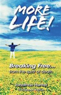 Breaking Free...from the Spirit of Death - Guidebook Edition