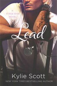 Lead: A Stage Dive Novel