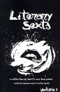 Literary Sexts: A Collection of Short & Sexy Love Poems