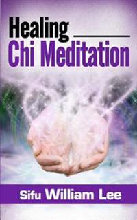 Healing Chi Meditation