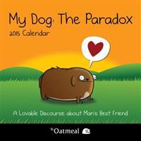 My Dog: The Paradox 2015 Mini Wall Calendar