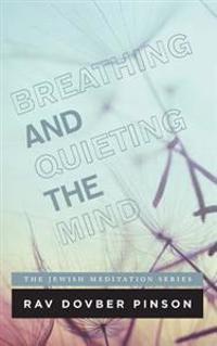 Breathing and Quieting the Mind