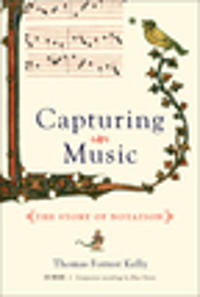 Capturing Music - The Story of Notation