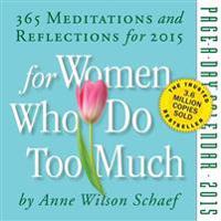 For Women Who Do Too Much 2015 Calendar