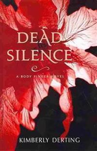 Dead Silence: A Body Finder Novel