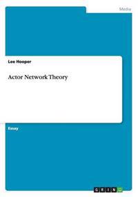 Actor Network Theory