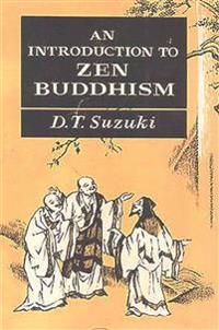 An Introduction to Zen Buddhism
