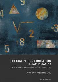Special needs education in mathematics; new trends, problems and possibilities