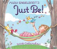 Mary Engelbreit's Just Be! Calendar