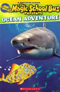 Scholastic Reader Level 2: Magic School Bus: Ocean Adventure