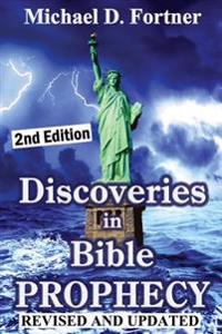 Discoveries in Bible Prophecy