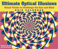 Ultimate Optical Illusions 2015 Calendar