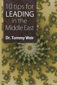 10 Tips for Leading in the Middle East