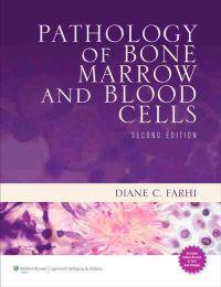 Pathology of Bone Marrow and Blood Cells