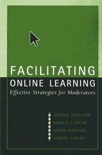 Facilitating Online Learning: Effective Strategies for Moderators