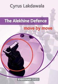 The Alekhine Defence: Move by Move