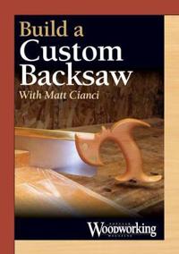 Building a Custom Backsaw