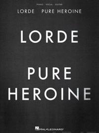 Lorde Pure Heroine Pvg Artist Songbook Bk
