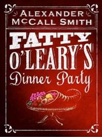 Fatty O'Leary's Dinner Party