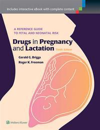 Drugs in Pregnancy and Lactation