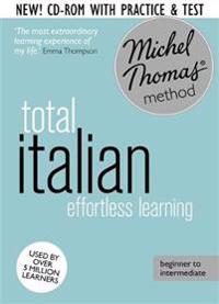 Total Italian: (Learn Italian with the Michel Thomas Method)