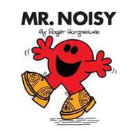 MR. NOISY