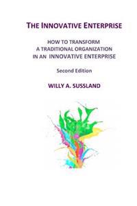 The Innovative Enterprise: How to Transform a Traditional Organization in an Innovative Enterprise