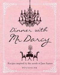 Dinner with Mr. Darcy